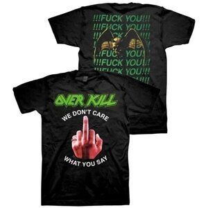 Overkill We Don't Care What You Say Thrash Metal Band T-Shirt 165